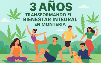🎉 3 Años Transformando el Bienestar Integral en Montería: Cannabis, Deporte y Salud Mental
